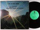 J.J. Farley & Original Soul Stirrers - Try To Get Home LP - HSE - Soul Funk MP3