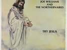 Joe Williams & Northernaires - Try Jesus LP - Gospel Time - Modern Soul MP3