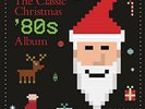 The Classic Christmas '80s Album LP - Holiday Vinyl RECORD -WHAM Run DMC Bangles