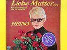 HEINO Liebe Mutter LP Blumenstrauß der nie verwelkt 70 VINYL Schallplatte EMI 1