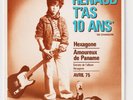 RENAUD T'AS DIX ANS HEXAGONE AMOUREUX DE PANAME 45 TOURS EDITION PROMO