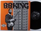 B.B. KING Rock Me Baby ACE LP NM europe
