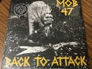Back To Attack, Mob 47 (2X LP & 7”/ DTAKT010)