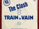The Clash Train In Vain  French Classic W/L PROMO ONLY 7