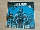 ...But Alive -  Für uns nicht - Vinyl - Weird System 1993 - noch verschweißt