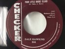 DALE HAWKINS “POOR LITTLE RHODE ISLAND/EVERY LITTLE GIRL” CHECKER 944 VG++ Z98