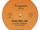 ARCHIE PALMER - MUSIC SHALL LIVE  - PROGRESS - ROOTS ANTHEM mp3