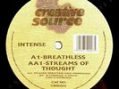 INTENSE Breathless/Streams Of Thought Creative Source Records CRSE003 DnB D&B