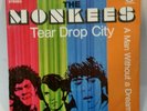 Monkees Colgems 66-5000 (STEREO) TEAR DROP CITY / A MAN WITHOUT A DREAM 45/PS