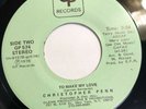 CHRISTOPHER PENN   TO MAKE MY LOVE   GP RECORDS 574   Rare Orig. Modern Soul 45
