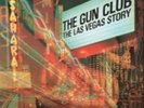 The Gun Club-The Las Vegas Story (UK IMPORT) Vinyl / 12