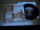 BILL HAYES 45.  LEGEND OF WYATT EARP  /  THE WHITE BUFFALO.