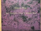 SEALED MAZZY STAR SO TONIGHT THAT I MIGHT SEE 180G LP B0022393-01