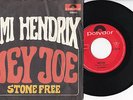Jimi Hendrix ?-Hey Joe / Stone Free- 7