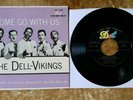 *RARE* THE DELL VIKINGS Come Go With Us 7