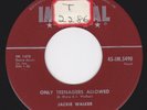 Rocker 45 - JACKIE WALKER - Only Teenagers Allowed / Oh Lonesome Me
