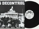SS Decontrol - The Kids Will Have Their Say LP SSD DYS FU's Boston Hardcore Punk