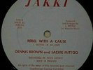 DENNIS BROWN/JACKIE MITTOO - Rebel With A Cause (Jakki JM 464) 12'' reggae vinyl