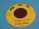 ROYAL PREMIERS 'I Can Make It If I Try'  EX - ORIGINAL Northern Soul