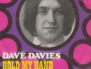 THE KINKS / DAVE DAVIES 'HOLD MY HAND' GERMAN PS 45