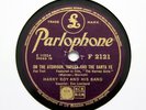 23) 78 RPM BARGAIN BUNDLE - 5 x Harry Roy & His Orchestra - PARLOPHONE [78 RPM]
