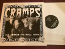 The Cramps ?– All Aboard The Drug Train RARE LP - Near Mint