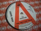 JOHN BARRY : YOU ONLY LIVE TWICE (CBS 2825 DEMO) UK 1967. JAMES BOND. NR MINT.