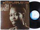 Big John Patton - Oh Baby  LP - Blue Note - BST 84192 Stereo RVG Ear NY USA