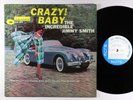 Jimmy Smith - Crazy Baby LP - Blue Note - BLP 4030 Mono DG RVG Ear 47 W 63rd