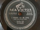 PERSONALITY 78 Eartha Kitt on RCA-Victor 20-5442 in V++/E- I Want to be EVIL