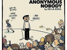 De La Soul And The Anonymous Nobody 2 X LP VINYL AOI Records 2016 NEW