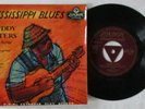 MUDDY WATERS & HIS GUITAR. MISSISSIPPI BLUES.ORIG UK 7