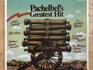 Pachelbel's Greatest Hit 1984 Vinyl LP RCA Red Seal Records MRL1-8523
