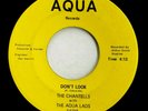 The Chantells Aqua Lads Northern Soul 45 Don't Look / I'll Never Know Rare NC 68