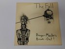 THE FALL - Bingo Masters Break Out - RARE UK 1st PRESS 7