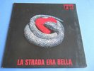 LP ITALIAN PROG UT - LA STRADA ERA BELLA - ORIGINALE