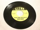 ROCKABILLY CHUCK DALLIS Good Show, But No Go BOTH versions  GLENN 2203 M- 2 45's