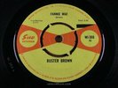 BUSTER BROWN   Fannie Mae   MINT   1961/65 UK SUE WI 368   R&B Vocal Dancers