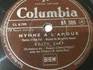 78 RPM EDITH PIAF - Hymne à l'amour - La petite Marie COLUMBIA BF 306