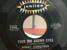Bobby Comstock & The Counts Your Big Brown Eyes/Jezebel Jubilee Popcorn Soul
