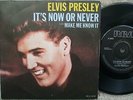 Elvis Presley - It's Now Or Never / MAke Me Know It - Black label 45 + PS