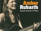 AMBER RUBARTH: SESSIONS FROM THE 17TH WARD (LP vinyl *BRAND NEW*.)