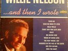 Willie Nelson : ... And Then I Wrote  (LP)