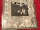 Caroline K Now Wait For Last Year Original Ambient Masterpiece Lp Vg+ Very Rare