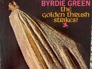 Byrdie Green The Golden Thrush Strikes  RVG Prestige Stereo (VG+)