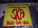 THE SKATALITES Ska Boo Da Ba Sounds From The Top Deck record LP DOCTOR BIRD Ska