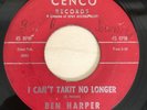 BEN HARPER - I Can't Takit No Longer / Long Handle Spoon - Cenco RARE Soul Hear