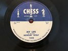 Howlin Wolf-My Life/ Goin Back Home/78/ Chess 1648/ V++/E (Old Stock) Blues/ RnB