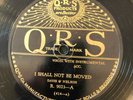 QRS 9023 Nelson & Nelson I SHALL NOT BE MOVED  1929 78rpm   VV+