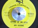 NORTHERN SOUL 45 - AKI ALEONG - GIVING UP ON LOVE /LATHAM REQUIEM Popcorn Hear